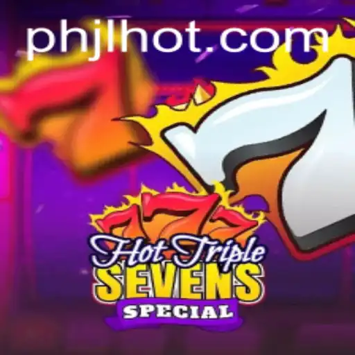 Exploring HotTripleSevensSpecial: A Modern Slot Game Adventure