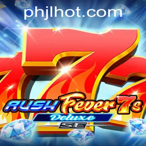 Exploring the Thrills of RushFever7sDeluxeSE in the Digital Arena