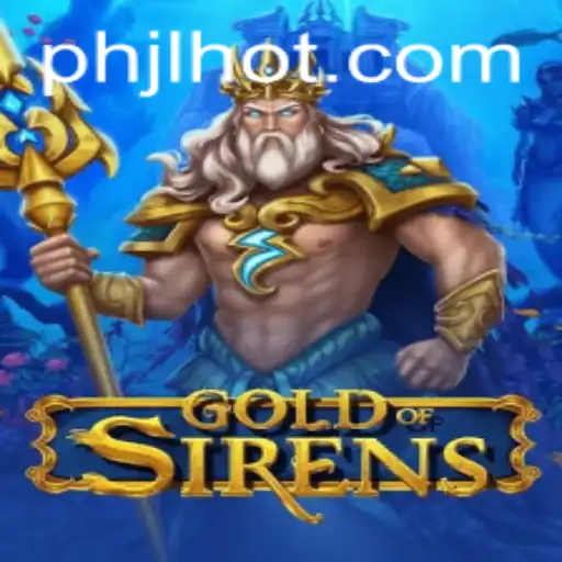 Exploring the Mystical World of GoldofSirens: A Deep Dive into the Latest Gaming Phenomenon